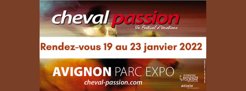 Salon du cheval d'Avignon, CHEVAL PASSION 2022