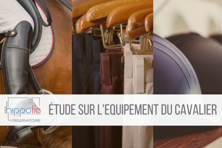 Etude de l'équipement du cavalier réalisée auprès de plus de 600 cavaliers en France